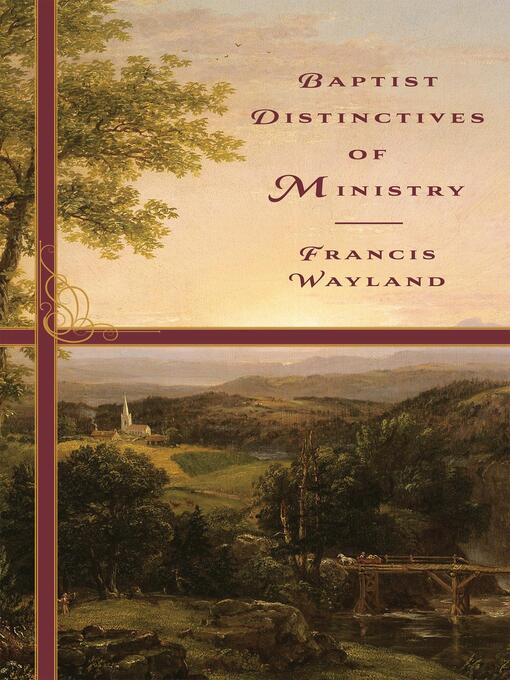 Title details for Baptist Distinctives of Ministry by Francis Wayland - Wait list